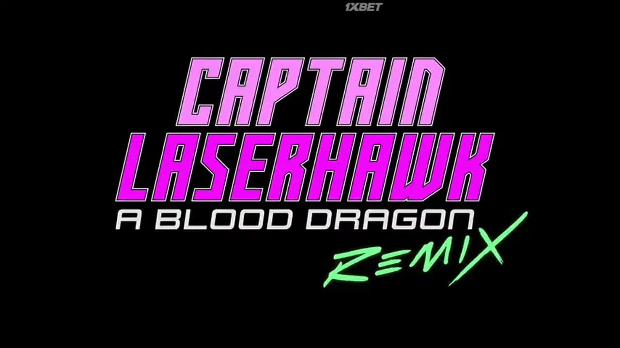 Капитан Лазерхоук: Blood Dragon Remix